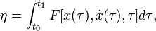 \eta=\int_{t_0}^{t_1}F[x(\tau),\dot{x}(\tau),\tau]d\tau,